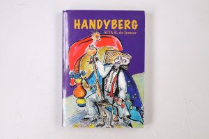 HANDYBERG. fantastischer Kinder- und Jugendroman