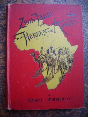 Zehn Jahre im Herzen von Afrika