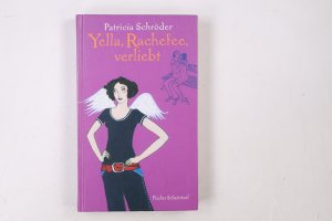 gebrauchtes Buch – Patricia Schröder – YELLA, RACHEFEE, VERLIEBT.