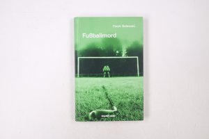 gebrauchtes Buch – Salewski, Frank; Urbschat – FUSSBALLMORD.