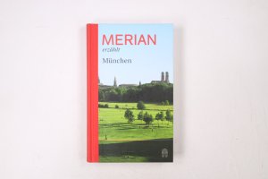 gebrauchtes Buch – Hrsg.]: Hallaschka, Andreas – MERIAN ERZÄHLT - MÜNCHEN.