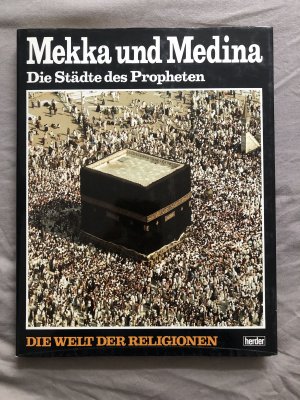 gebrauchtes Buch – Die Welt der Religionen / Mekka und Medina