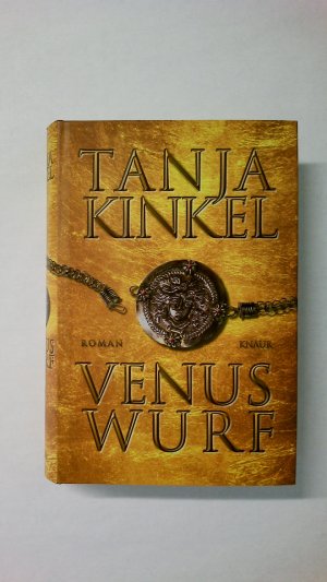 gebrauchtes Buch – Tanja Kinkel – VENUSWURF. Roman