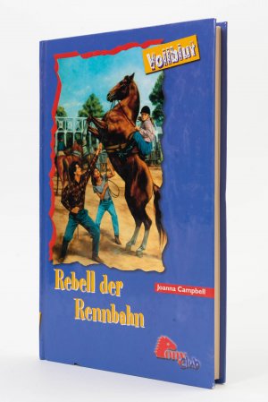 gebrauchtes Buch – Joanna Campbell – Vollblut. Rebell der Rennbahn