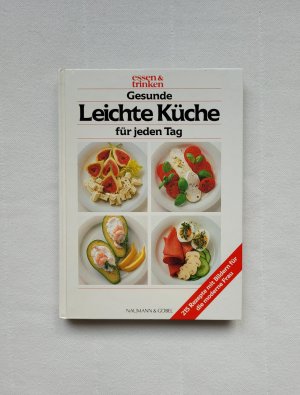 Gesunde leichte Küche für jeden Tag