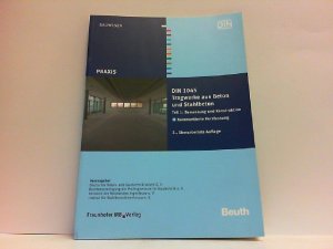 DIN 1045 Tragwerke aus Beton und Stahlbeton. Teil 1. Bemessung und Konstruktion. Kommentierte Kurzfassung.