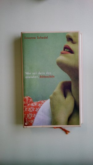 gebrauchtes Buch – Susanne Schedel – WER SOLL DENN DAS ANZIEHEN, BITTESCHÖN. Erzählungen