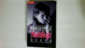 gebrauchtes Buch – Frances Fyfield – NACHTANGST. Roman