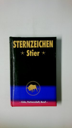 gebrauchtes Buch – Zeller, Alfred P – STERNZEICHEN STIER.