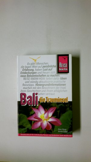 gebrauchtes Buch – Peter Rump – BALI, DIE TRAUMINSEL. Handbuch für Indonesiens schönste Urlaubsregion