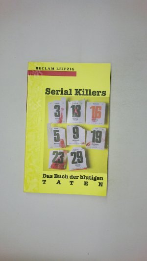 gebrauchtes Buch – Annette Keck – SERIAL KILLERS.