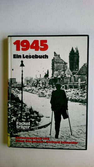 gebrauchtes Buch – Hrsg.]: Bergmann, Klaus – 1945. e. Lesebuch