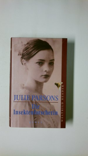 gebrauchtes Buch – Julie Parsons – DIE INSEKTENFORSCHERIN. Roman