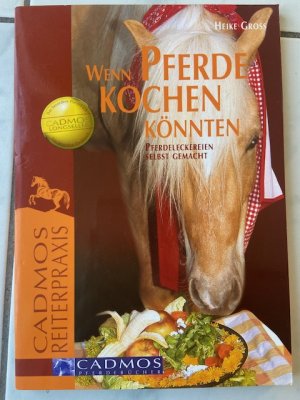 gebrauchtes Buch – Heike Gross – Wenn Pferde kochen könnten