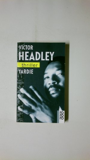 gebrauchtes Buch – Victor Headley – YARDIE.