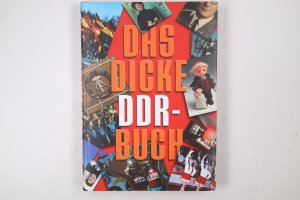 gebrauchtes Buch – DAS DICKE DDR-BUCH.