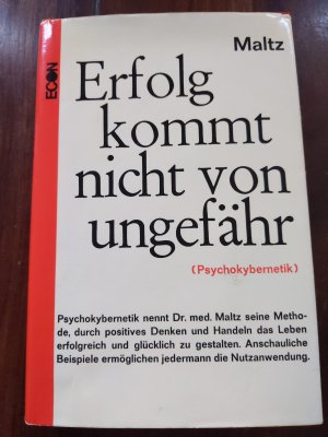 Erfolg kommt nicht von ungefähr. Psychokybernetik