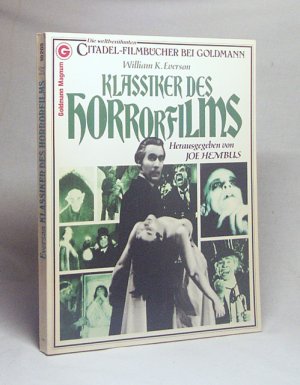 Klassiker des Horrorfilms / William K. Everson. Hrsg. von Joe Hembus. [Dt. von Rudolf Fischer]