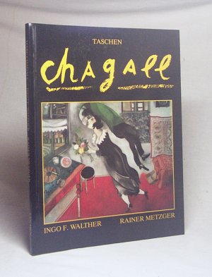 gebrauchtes Buch – Walther, Ingo F – Marc Chagall : 1887 - 1985 ; Malerei als Poesie / Ingo F. Walther ; Rainer Metzger