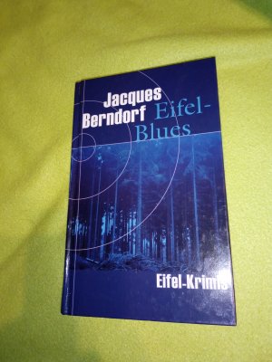 gebrauchtes Buch – Jacques Berndorf – Eifel-Blues Eifel-Krimis