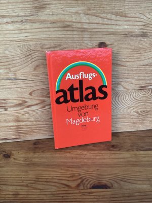 Ausflugsatlas: Umgebung von Magdeburg