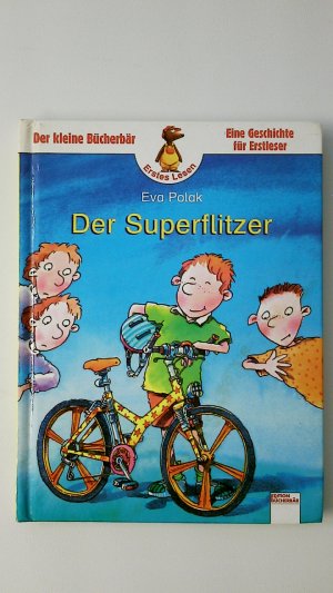 gebrauchtes Buch – Eva Polak – DER SUPERFLITZER.