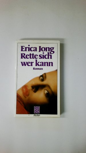 gebrauchtes Buch – Erica Jong – RETTE SICH WER KANN. Roman