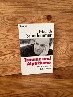 Träume und Alpträume. Einmischungen 1982-1990 – signiert!