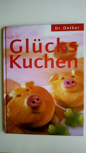 gebrauchtes Buch – Hrsg.]: Puppe, Sabine – DR. OETKER GLÜCKS-KUCHEN.