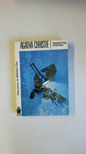 gebrauchtes Buch – Agatha Christie – 1 PARKER PYNE INVESTIGA 1 AGATHA CHRISTIE.