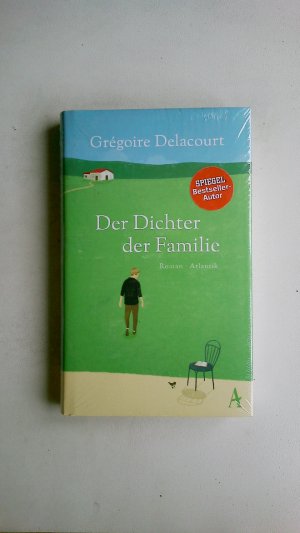 gebrauchtes Buch – Grégoire Delacourt – DER DICHTER DER FAMILIE. Roman