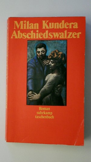 gebrauchtes Buch – Milan Kundera – ABSCHIEDSWALZER. Roman