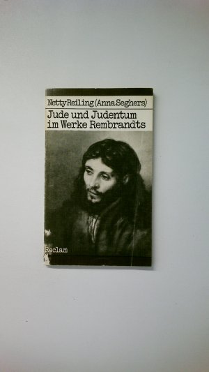 JUDE UND JUDENTUM IM WERKE REMBRANDTS.