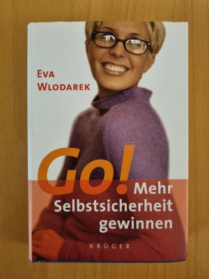 gebrauchtes Buch – Eva Wlodarek – Go! Mehr Selbstsicherheit gewinnen