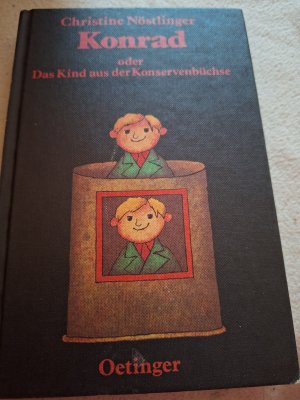 gebrauchtes Buch – Christine Nöstlinger – Konrad oder Das Kind aus der Konservenbüchse