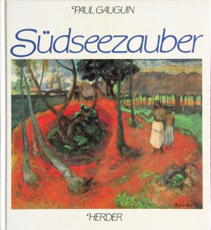 gebrauchtes Buch – Paul Gaugin – Südseezauber