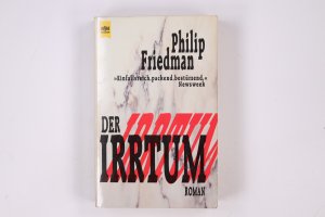 gebrauchtes Buch – Philip Friedman – DER IRRTUM. Roman