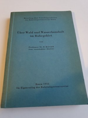 antiquarisches Buch – Prof. Dr. E – Über Wald und Wasserhaushalt im Ruhrgebiet.