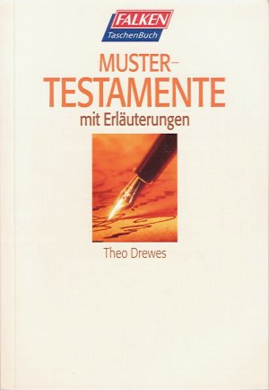 gebrauchtes Buch – Theo Drewes – Mustertestamente mit Erläuterungen