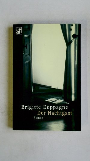 gebrauchtes Buch – Brigitte Doppagne – DER NACHTGAST. Roman