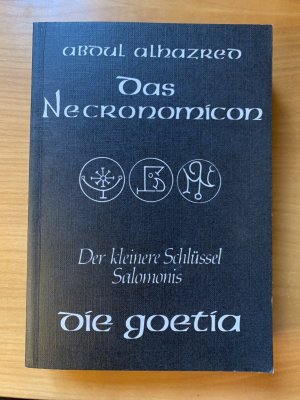 Das Necronomicon / Die Goetia oder der kleinere Schlüssel Salomonis