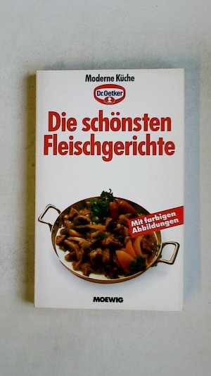 gebrauchtes Buch – Dr. Oetker – DIE SCHÖNSTEN FLEISCHGERICHTE.