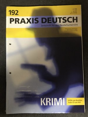 Praxis Deutsch 192/2005: KRIMI / mit OH-Folie