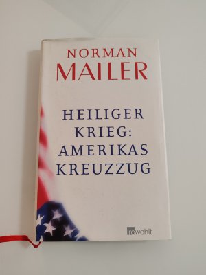 gebrauchtes Buch – Norman Mailer – Heiliger Krieg: Amerikas Kreuzzug