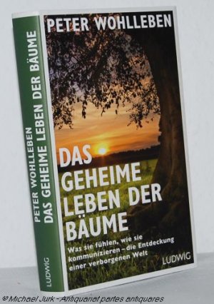 gebrauchtes Buch – Wohlleben,, Peter – Das geheime Leben der Bäume., Was sie fühlen, wie sie kommunizieren - die Entdeckung einer verborgenen Welt