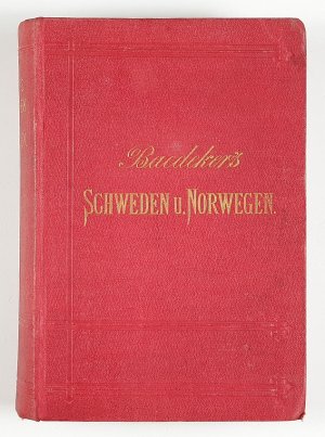 Schweden und Norwegen, nebst den wichtigsten Reiserouten durch Dänemark.