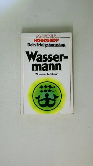 DEIN ERFOLGSHOROSKOP. WASSERMANN.