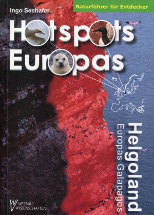 gebrauchtes Buch – Ingo Seehafer – Helgoland - Europas Galapagos