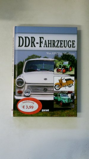 gebrauchtes Buch – DDR-FAHRZEUGE. von AWO bis Wartburg