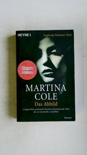 gebrauchtes Buch – Martina Cole – DAS ABBILD. Roman